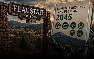 Flagstaff’s Radical 2045 General Plan  