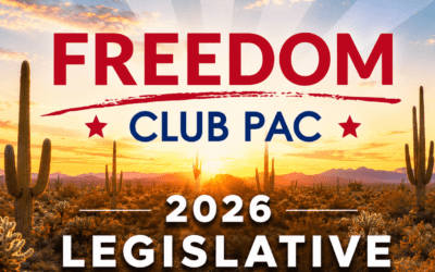 Arizona Freedom Club PAC Announces Legislative Primary Endorsements 2026