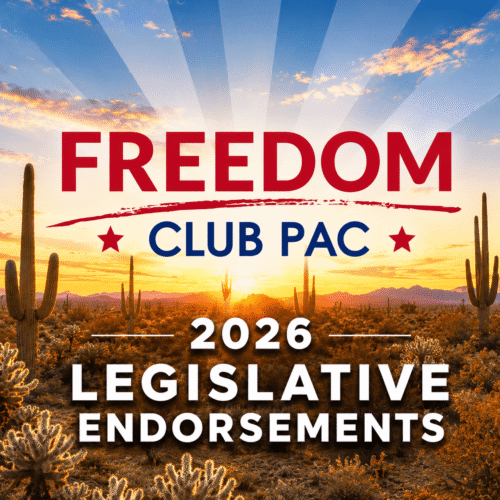 Legislative Endorsements AZ FREE PAC